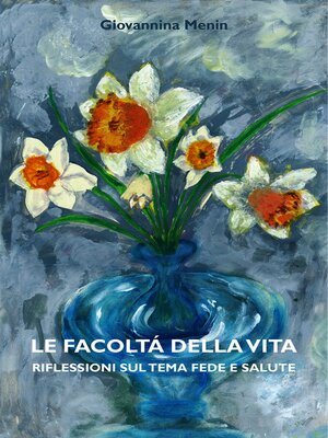 cover image of LE FACOLTÀ DELLA VITA